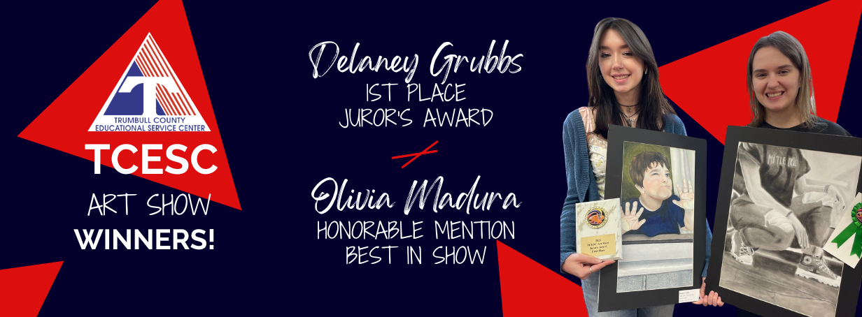 Delaney Grubbs & Olivia Madura win art awards at the Trumbull County ESC Art Show